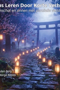 Japans Leren Door Korte Verhalen: Woordenschat en zinnen met parallelle vertalingen