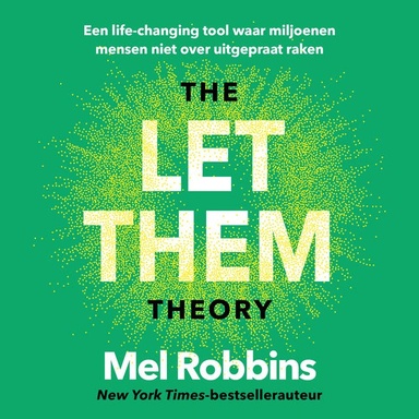 The Let Them Theory - Nederlandse editie: Een life-changing tool waar miljoenen mensen niet over uitgepraat raken