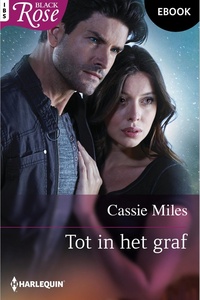 Black Rose 127 - Tot in het graf