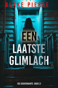 Een Laatste Glimlach (De Gouvernante: Boek 2)