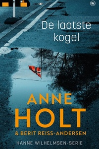 Hanne Wilhelmsen 4 - De laatste kogel