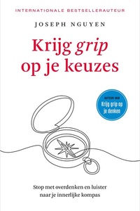 Krijg grip op je keuzes