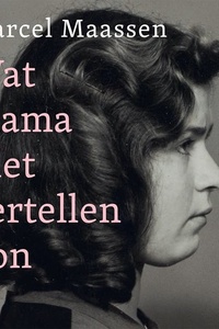 Wat mama niet vertellen kon