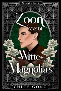 Verboden duet 2 - Zoon van de Witte Magnolia's
