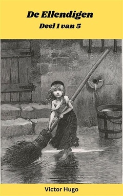 De Ellendigen (Deel 1 van 5)