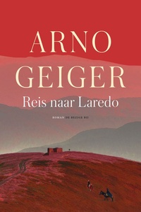 Reis naar Laredo