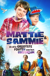 Mattie en Sammie: De Drie Grootste Fouten van het Universum