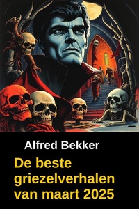 De beste griezelverhalen van maart 2025