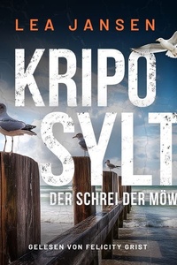 KRIPO SYLT - Der Schrei der Möwe: Küstenkrimi Nordseekrimi