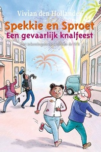 Een gevaarlijk knalfeest