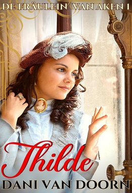 De Fräulein van Aken - Thilde