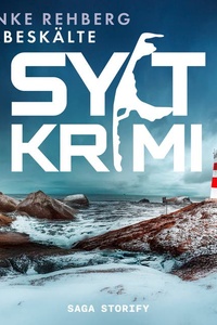 SYLTKRIMI Grabeskälte - Küstenkrimi: Nordseekrimi