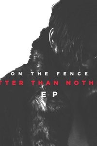Better Than Nothing EP