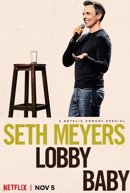 Seth Meyers: Lobby Baby
