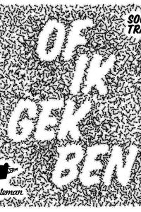 Of Ik Gek Ben (Soundtrack)
