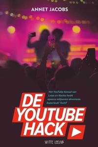 De YouTube Hack: Het YouTube-kanaal van Loiza en Boaz heeft opeens miljoenen abonnees. Superleuk! Toch?