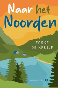 Buitenliefde 2 - Naar het Noorden