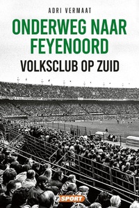 Onderweg naar Feyenoord