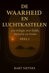 De waarheid en luchtkastelen