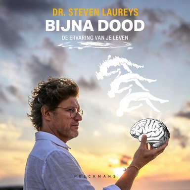 Bijna dood: De ervaring van je leven
