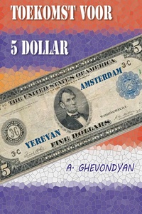 Toekomst voor 5 dollar