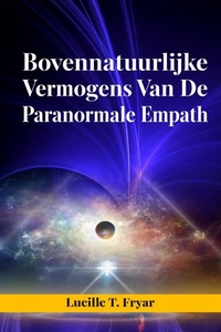 Bovennatuurlijke Vermogens Van De Paranormale Empath