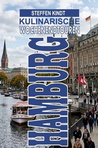Hamburg: Kulinarische Wochenendtouren