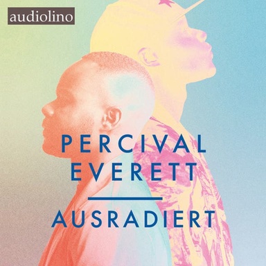 Ausradiert (ungekürzt)
