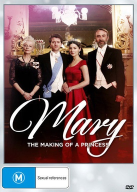 Mary: The Making of a Princess 