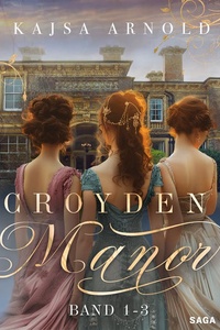 Croyden Manor: Band 1-3