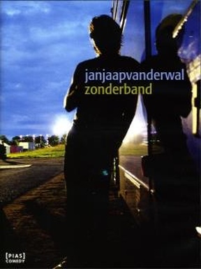 Jan Jaap van der Wal: Zonder Band