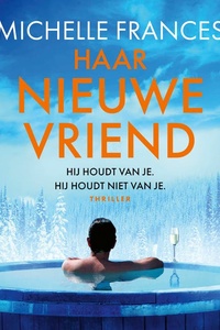 Haar nieuwe vriend: Hij houdt van je. Hij houdt niet van je.