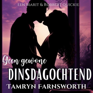 Geen gewone dinsdagochtend: Een Marit&Robbert quickie