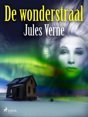 Buitengewone reizen - De wonderstraal