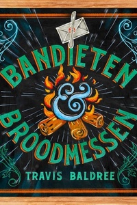 Bandieten en broodmessen