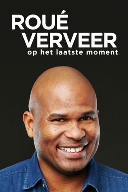 Roué Verveer: Op het Laatste Moment