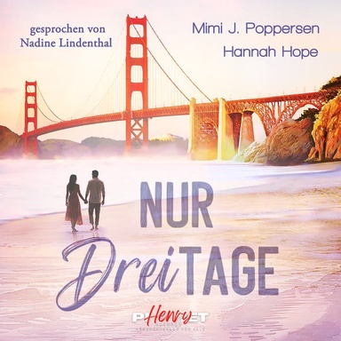 Nur drei Tage: Liebesroman