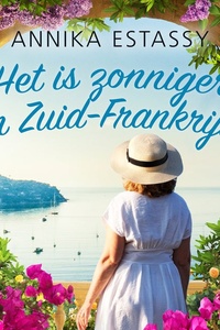 Het is zonniger in Zuid-Frankrijk