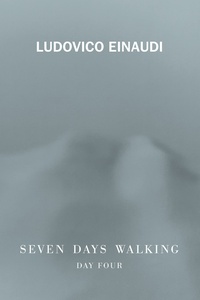 Seven Days Walking (Day 4)