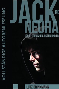Jack Neuhaus: 1983 - Zwischen Jugend und Freiheit
