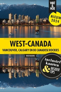 Wat & Hoe reisgids - West-Canada