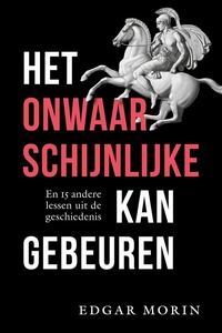 Het onwaarschijnlijke kan gebeuren