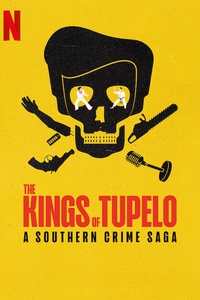 The Kings of Tupelo: A Southern Crime Saga
