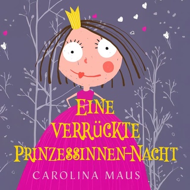 Eine verrückte Prinzessinnen-Nacht