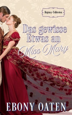 Das gewisse Etwas an Miss Mary