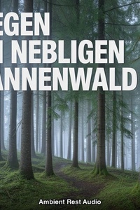Regen im Nebligen Tannenwald: 10 Stunden Sanfter Regen auf Schwankende Zweige im Dichten Waldnebel