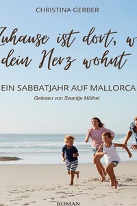 Zuhause ist dort, wo dein Herz wohnt