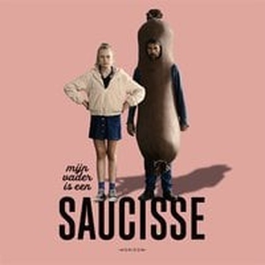 Mijn vader is een saucisse