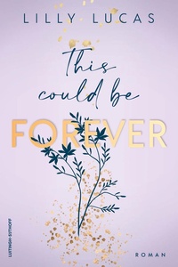 Hawaii Love Trilogy 3 - This Could Be Forever