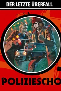 Poliziescho, Folge 8: Der letzte Überfall (ungekürzt)